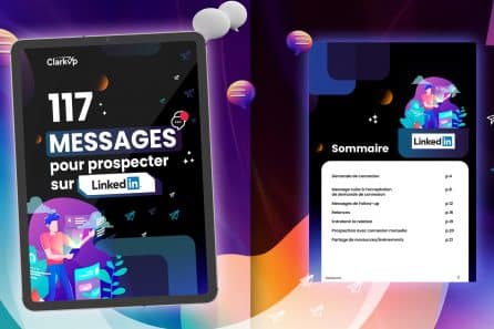 117 Exemple de messages de prospection efficaces pour Linkedin